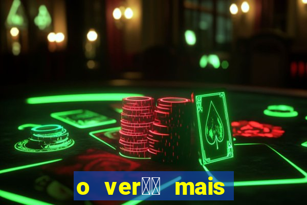 o ver鑼玱 mais quente filme completo dublado